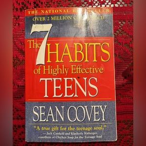 The 7 Habits of Highly Effective Teens